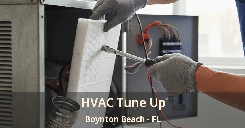 HVAC Tune Up Boynton Beach - FL